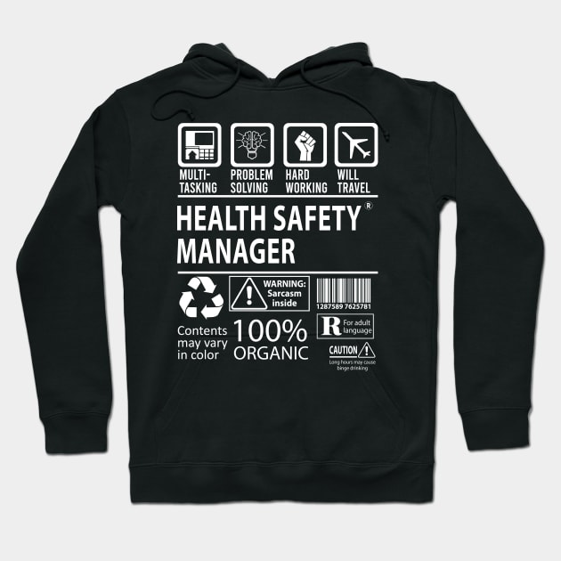 Health Safety Manager T Shirt - MultiTasking Certified Job Gift Item Tee Hoodie by Aquastal